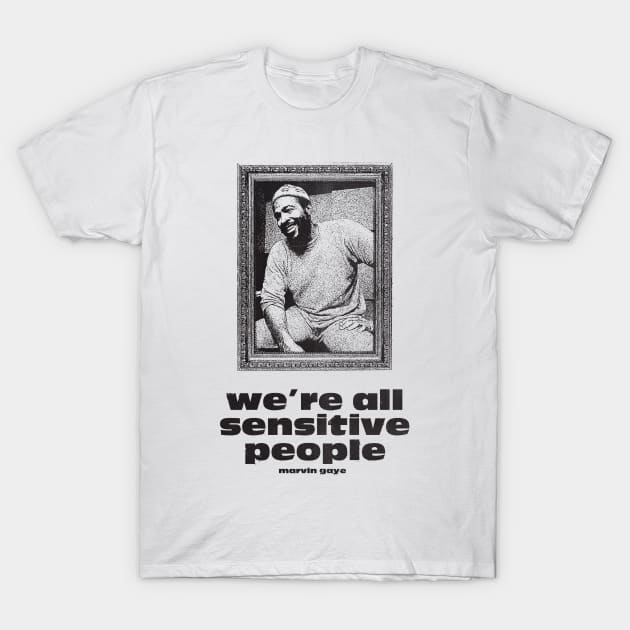 we're all sensitive people - marvin gaye framed vintage T-Shirt by Fatdukon